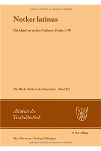 Notker Latinus. Die Quellen zu den Psalmen