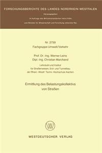 Ermittlung Des Belastungskollektivs Von Straßen