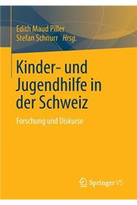 Kinder- und Jugendhilfe in der Schweiz
