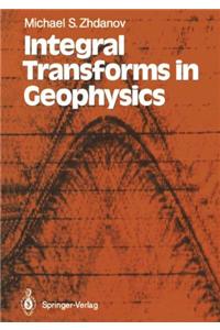 Integral Transforms in Geophysics