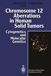 Chromosome 12 in Human Solid Tumors