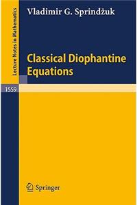 Classical Diophantine Equations