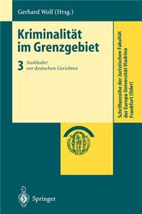 Kriminalität im Grenzgebiet