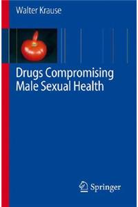 Drugs Compromising Male Sexual Health