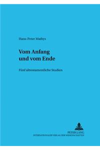 Vom Anfang Und Vom Ende