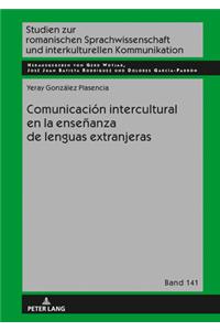 Comunicación intercultural en la enseñanza de lenguas extranjeras