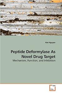 Peptide Deformylase As Novel Drug Target
