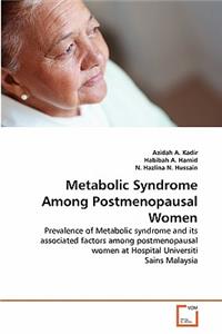 Metabolic Syndrome Among Postmenopausal Women