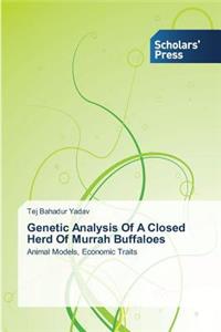 Genetic Analysis of a Closed Herd of Murrah Buffaloes