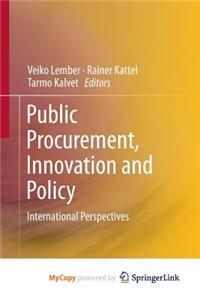 Public Procurement, Innovation and Policy