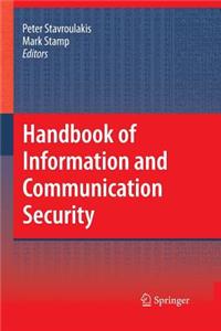 Handbook of Information and Communication Security