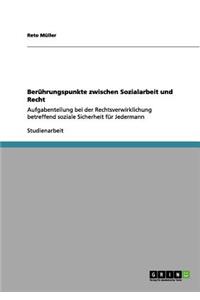 Berührungspunkte zwischen Sozialarbeit und Recht