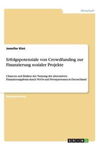 Erfolgspotenziale von Crowdfunding zur Finanzierung sozialer Projekte