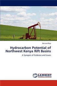 Hydrocarbon Potential of Northwest Kenya Rift Basins