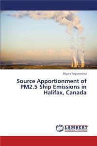 Source Apportionment of Pm2.5 Ship Emissions in Halifax, Canada
