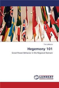 Hegemony 101