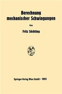 Berechnung Mechanischer Schwingungen