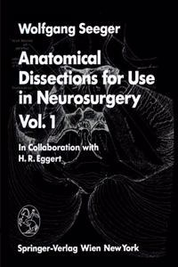 Anatomical Dissections for Use in Neurosurgery
