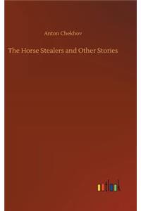 Horse Stealers and Other Stories