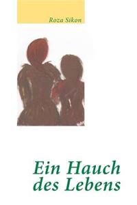 Hauch des Lebens