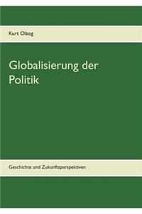 Globalisierung der Politik