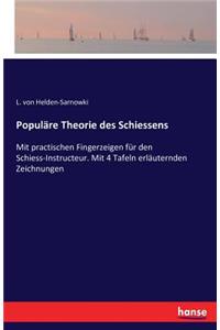 Populäre Theorie des Schiessens