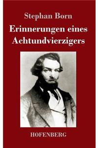 Erinnerungen eines Achtundvierzigers