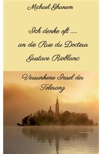 Ich denke oft ... an die Rue du Docteur Gustave Rioblanc