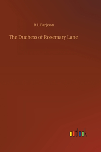 Duchess of Rosemary Lane