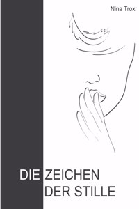 Die Zeichen der Stille