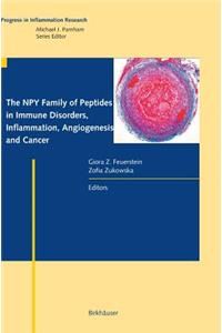 Npy Family of Peptides in Immune Disorders, Inflammation, Angiogenesis, and Cancer