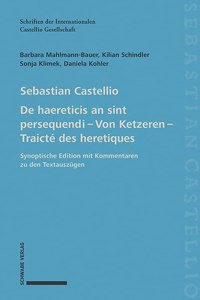 Sebastian Castellio de Haereticis an Sint Persequendi - Von Ketzeren - Traicte Des Heretiques