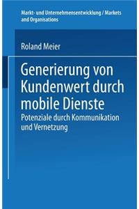 Generierung Von Kundenwert Durch Mobile Dienste