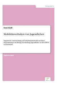 Mobilitätsverhalten von Jugendlichen