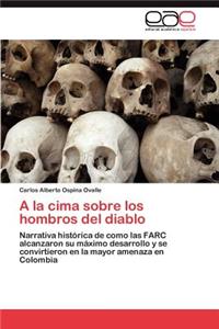 a la Cima Sobre Los Hombros del Diablo