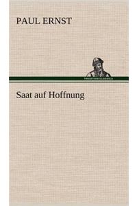 Saat Auf Hoffnung