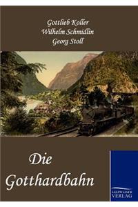 Die Gotthardbahn