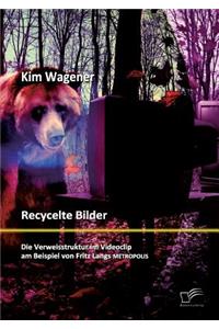 Recycelte Bilder