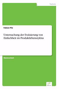 Untersuchung der Evaluierung von Einfachheit im Produktlebenszyklus