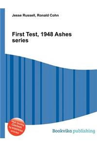 First Test, 1948 Ashes Series
