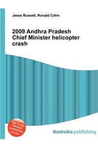 2009 Andhra Pradesh Chief Minister Helicopter Crash