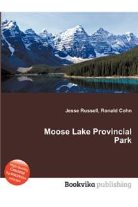 Moose Lake Provincial Park