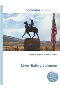 Liver-Eating Johnson