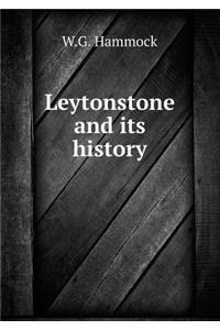 Leytonstone and Its History