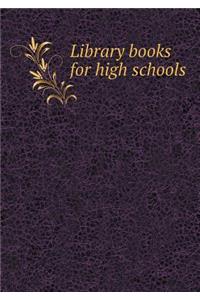 Library books for high schools