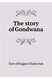 The Story of Gondwana