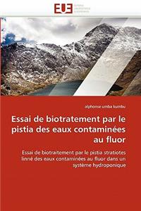 Essai de Biotratement Par Le Pistia Des Eaux Contaminées Au Fluor