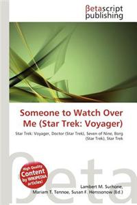 Someone to Watch Over Me (Star Trek