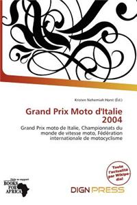 Grand Prix Moto D'Italie 2004