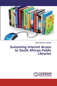 Sustaining Internet Access to South African Public Libraries